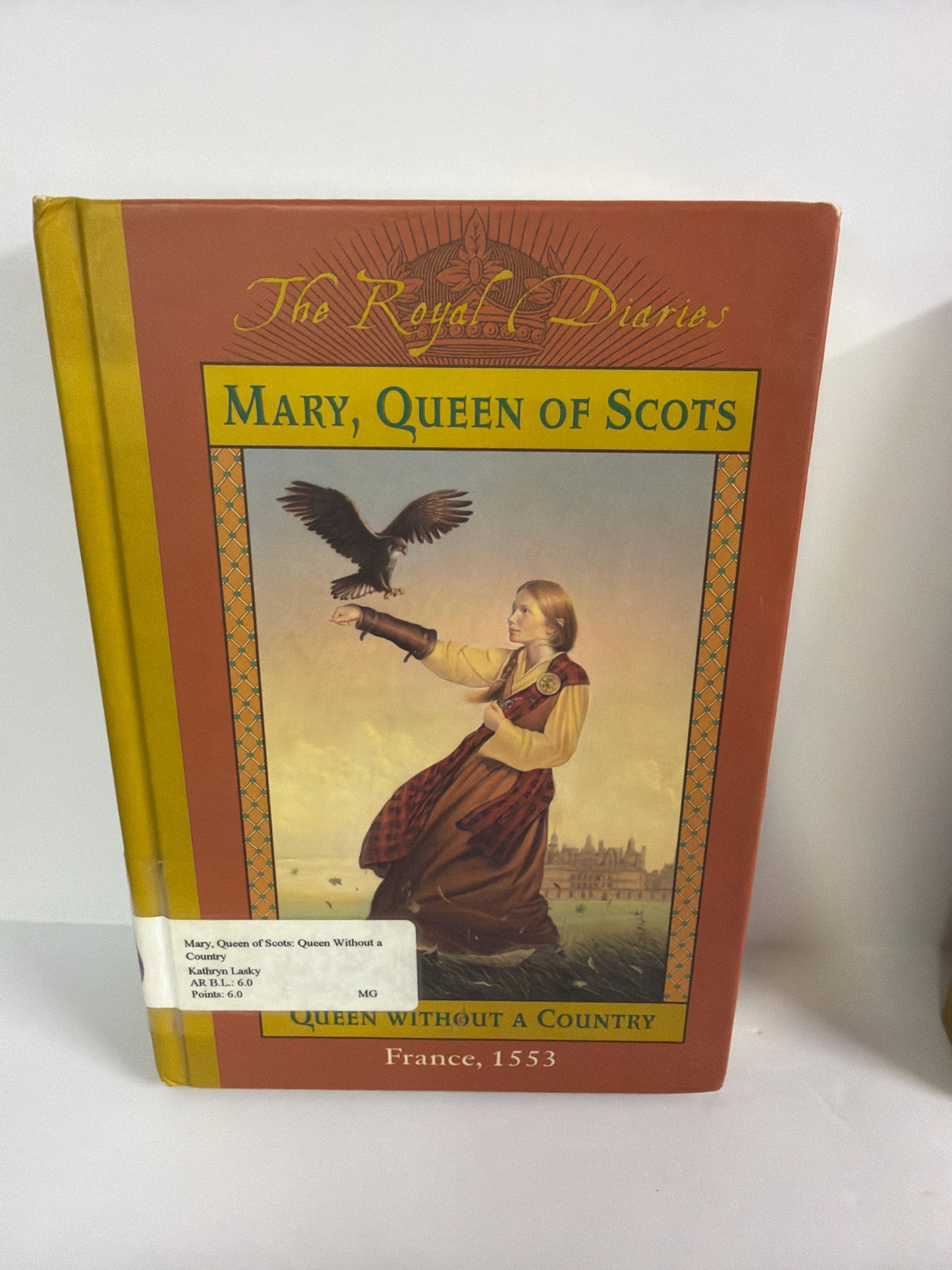 Mary Queen of Scots Scholastic Pre-Owned Kathryn Lasky Historical Fiction