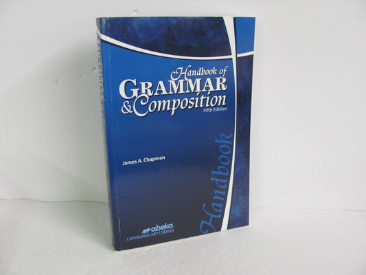 Handbook of Grammar & Composition Abeka High School Language Textbooks