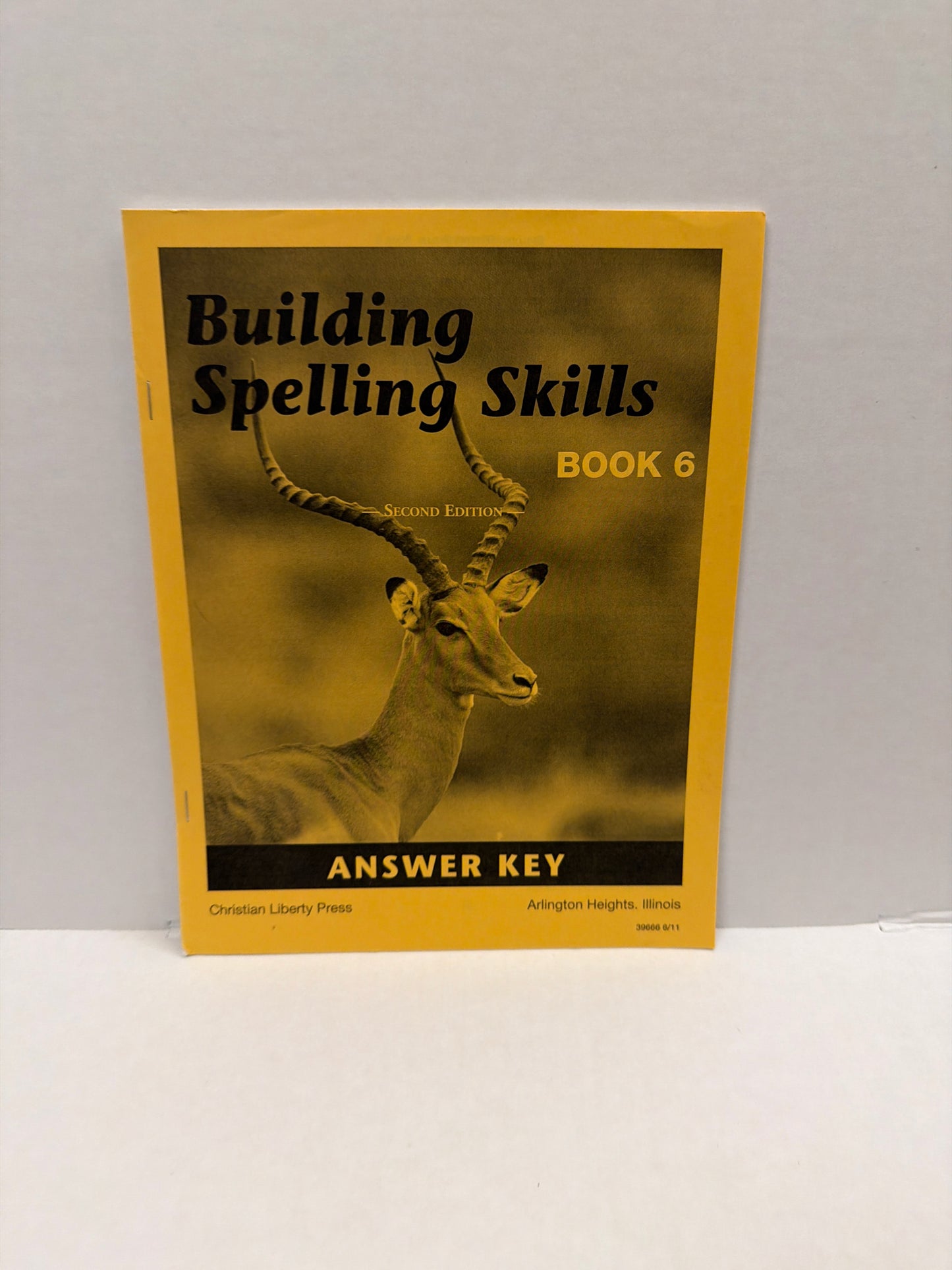 Building Spelling Skills Book 6 Christian Liberty 6th Grade Spelling Textbooks