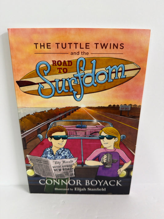 Road To Surfdom Connor Boyack Libertas Press Juvenile Books