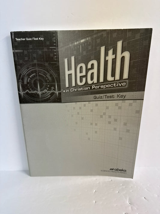 Health in Christian Perspective Abeka Quiz/Test Key  Pre-Owned Science Textbooks