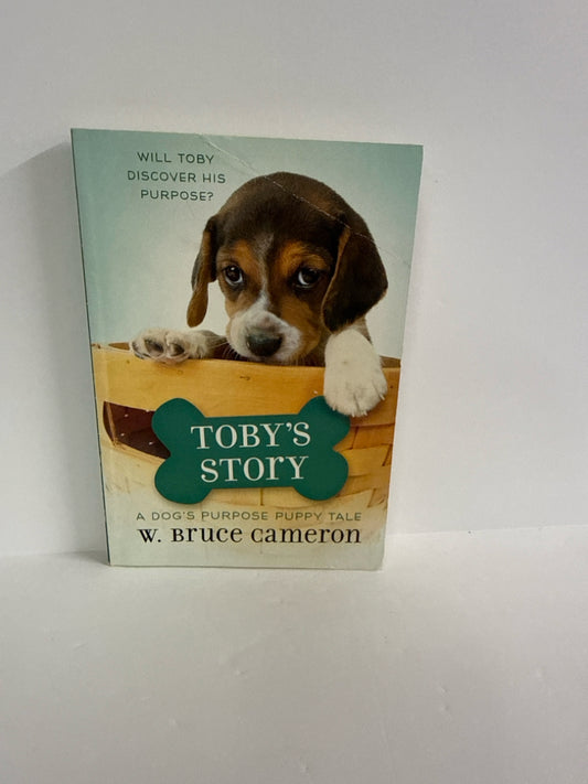 Toby's Story W. Bruce Cameron Scholastic Juvenile Books
