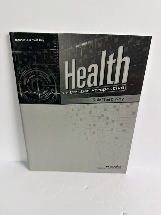Health in Christian Perspective Abeka Quiz/Test Key  Pre-Owned Health Books