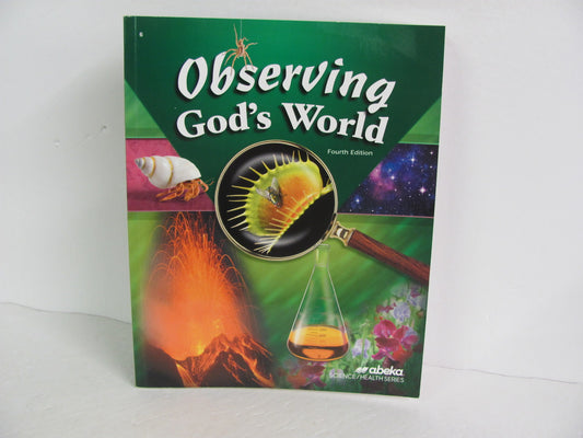Observing God's World Abeka Student Book Pre-Owned 6th Grade Science Textbooks
