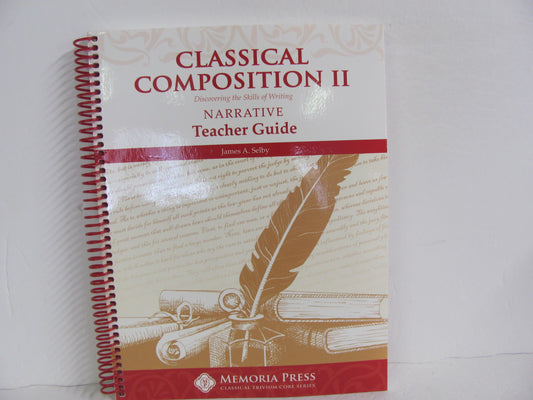 Classical Composition II Memoria Press Selby Middle School Language Textbooks