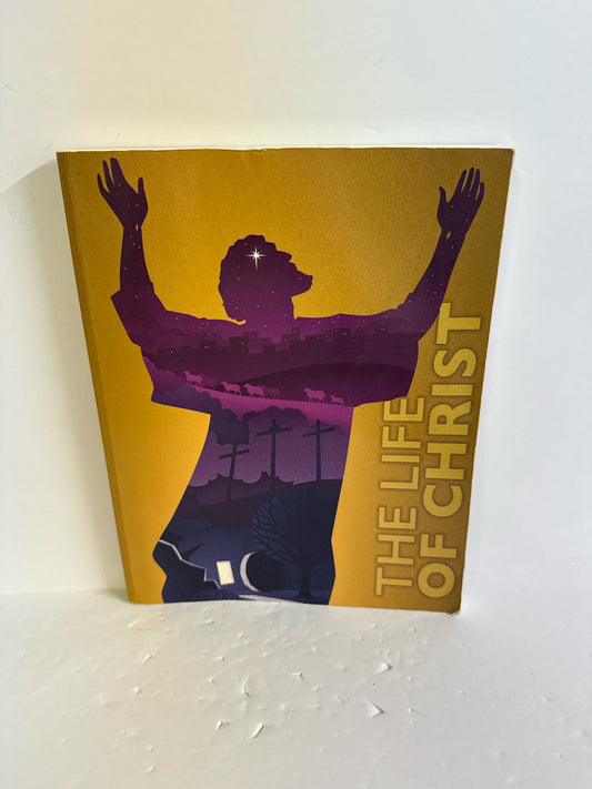 The Life of Christ BJU Press Student Text  Pre-Owned 8th Grade Bible Textbooks
