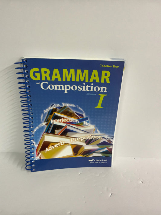 Grammar and Composition I Abeka Teacher Key  Pre-Owned Grammar Textbooks