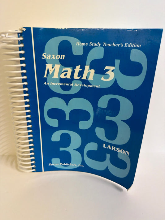 Math 3 Saxon Home Study Teacher's Edition Larson 3rd Grade Mathematics Textbooks
