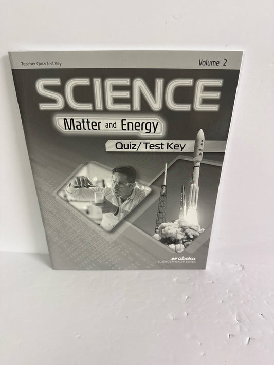 Matter and Energy Volume 2 Abeka Quiz/Test Key  Pre-Owned Science Textbooks