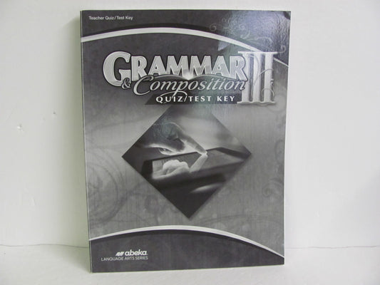 Grammar & Composition III Abeka Quiz/Test Key  Pre-Owned Language Textbooks