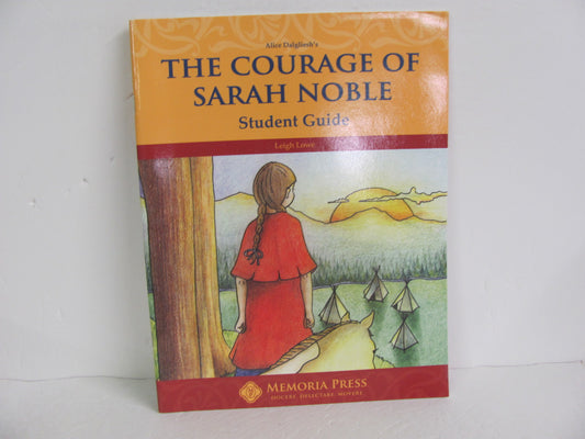 The Courage of Sarah Noble Memoria Press Student Guide Pre-Owned Fiction Books