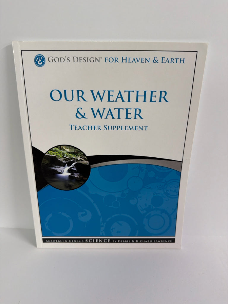 Our Weather & Water Answers in Genesis Supplement Pre-Owned Science Textbooks