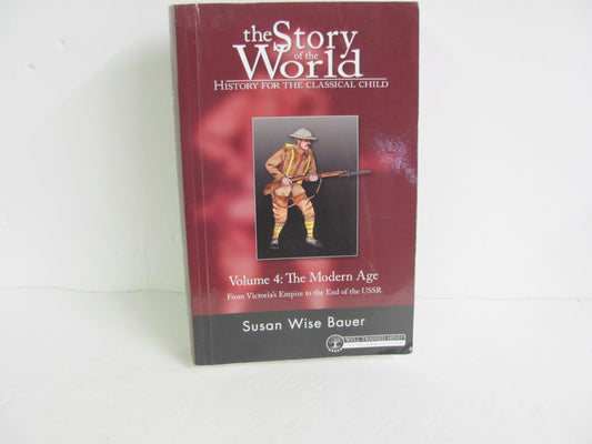The Story of the World Vol 4 Well Trained Mind Press Bauer World History Books