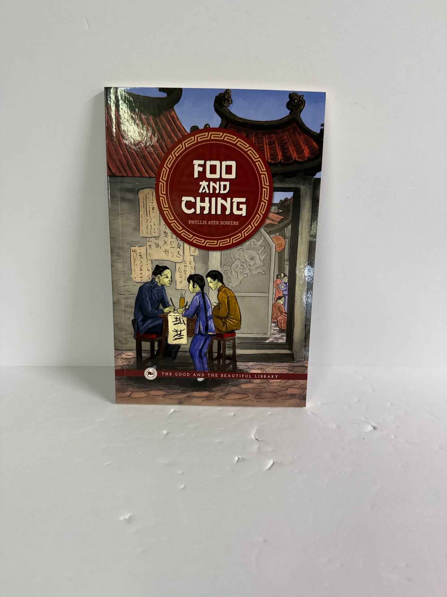 Foo and Ching The Good and the Beautiful 7th Grade The Good and the Beautiful