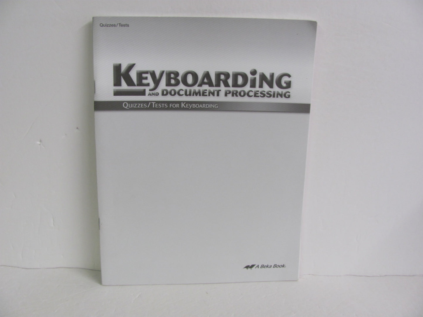 Keyboarding Abeka Quizzes/Tests  Pre-Owned High School Electives (Books)