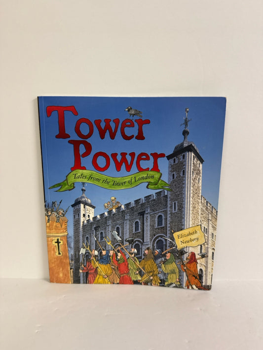 Tower Power Historic Royal Palaces Pre-Owned Elizabeth Newbery History Textbooks