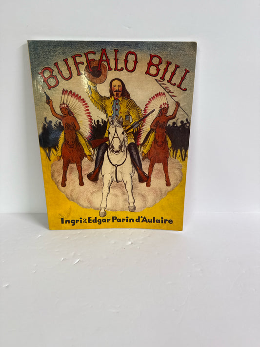 Buffalo Bill Beautiful Feet Pre-Owned Ingri and Edgar American History