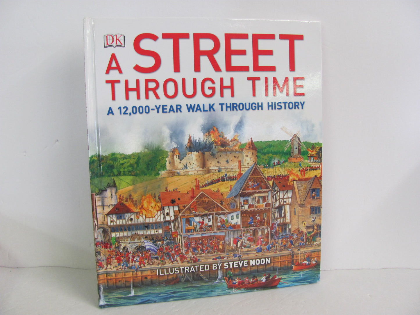 A Street Through Time DK Publishing Pre-Owned Noon World History Books