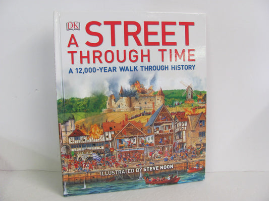 A Street Through Time DK Publishing Pre-Owned Noon World History Books