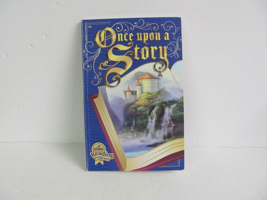 Once Upon A Story Abeka Student Book Pre-Owned 4th Grade Reading Textbooks