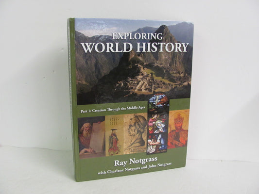 Exploring World History Part 1 Notgrass Student Book Pre-Owned History Textbooks