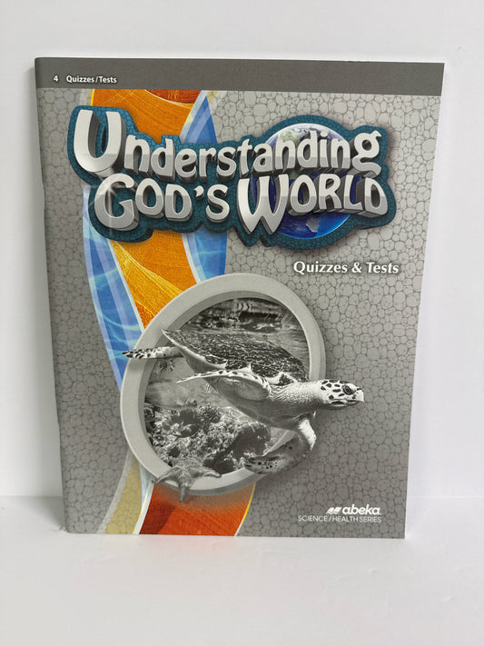 Understanding God's World Abeka Quizzes/Tests  Pre-Owned Science Textbooks