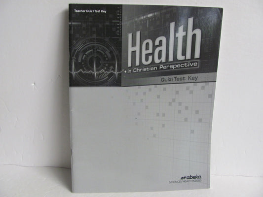 Health Abeka Quiz/Test Key  Pre-Owned High School Health Books