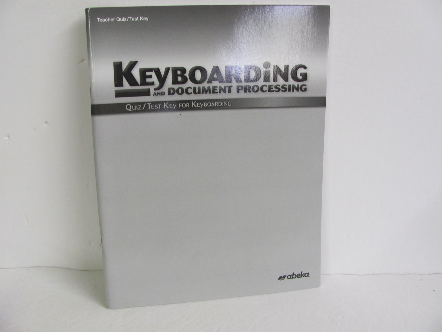 Keyboarding Abeka Quiz/Test Key  Pre-Owned High School Electives (Books)