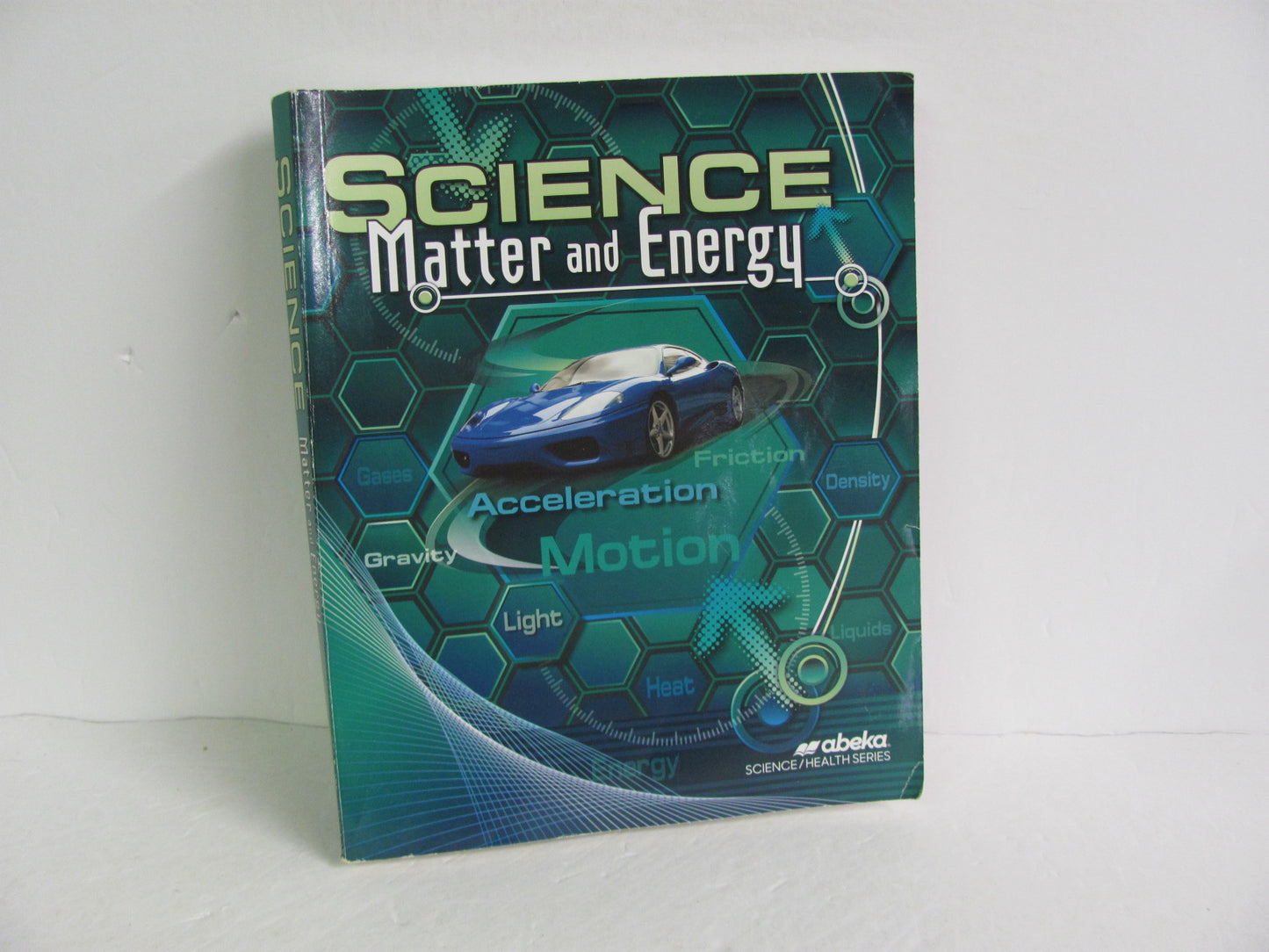 Matter and Energy Abeka Student Book Pre-Owned 9th Grade Science Textbooks