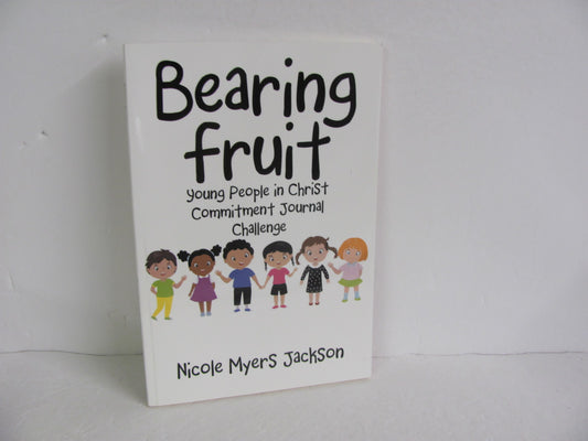 Bearing Fruit Westbow Press Pre-Owned Jackson Elementary Bible Books