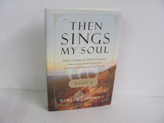 Then Sings My Soul Nelson Pre-Owned Morgan Music Education Books