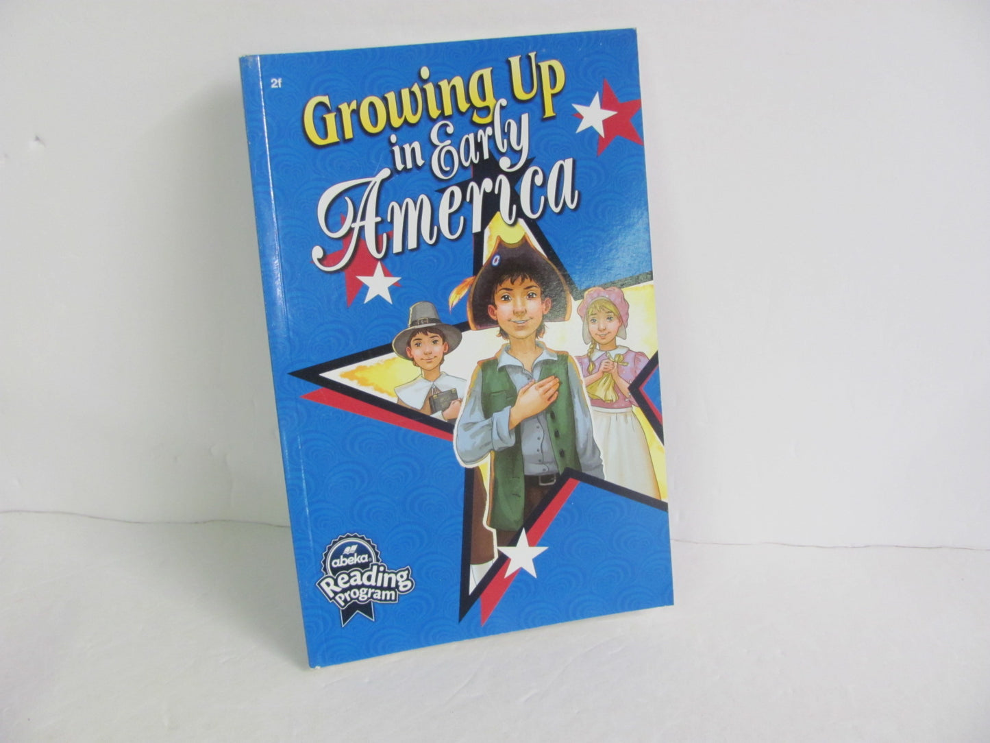 Growing Up in Early America Abeka Student Book Pre-Owned Reading Textbooks