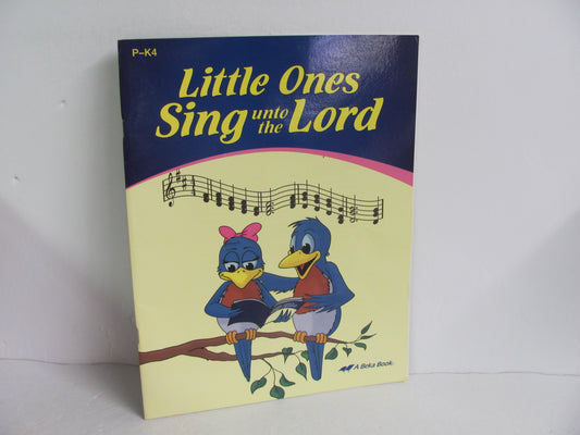 Little Ones Sing unto the Lord Abeka Pre-Owned Music Education Books