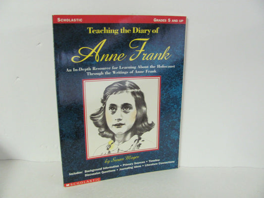 Teaching the Diary of Anne Frank Scholastic Pre-Owned Moger Biography Books