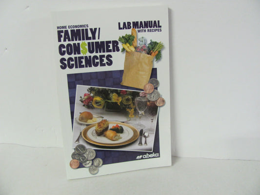 Family/Consumer Sciences Abeka Lab Manual Pre-Owned Electives (Books)