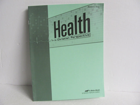 Health in Christian Perspective Abeka Answer Key  Pre-Owned Health Books