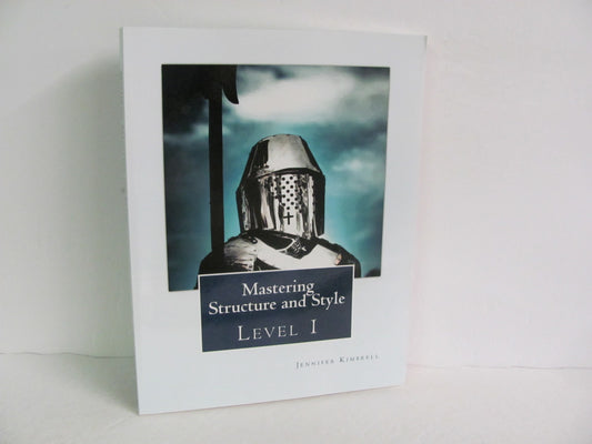 Mastering Structure and Style 1 IEW Kimbrell Creative Writing Books
