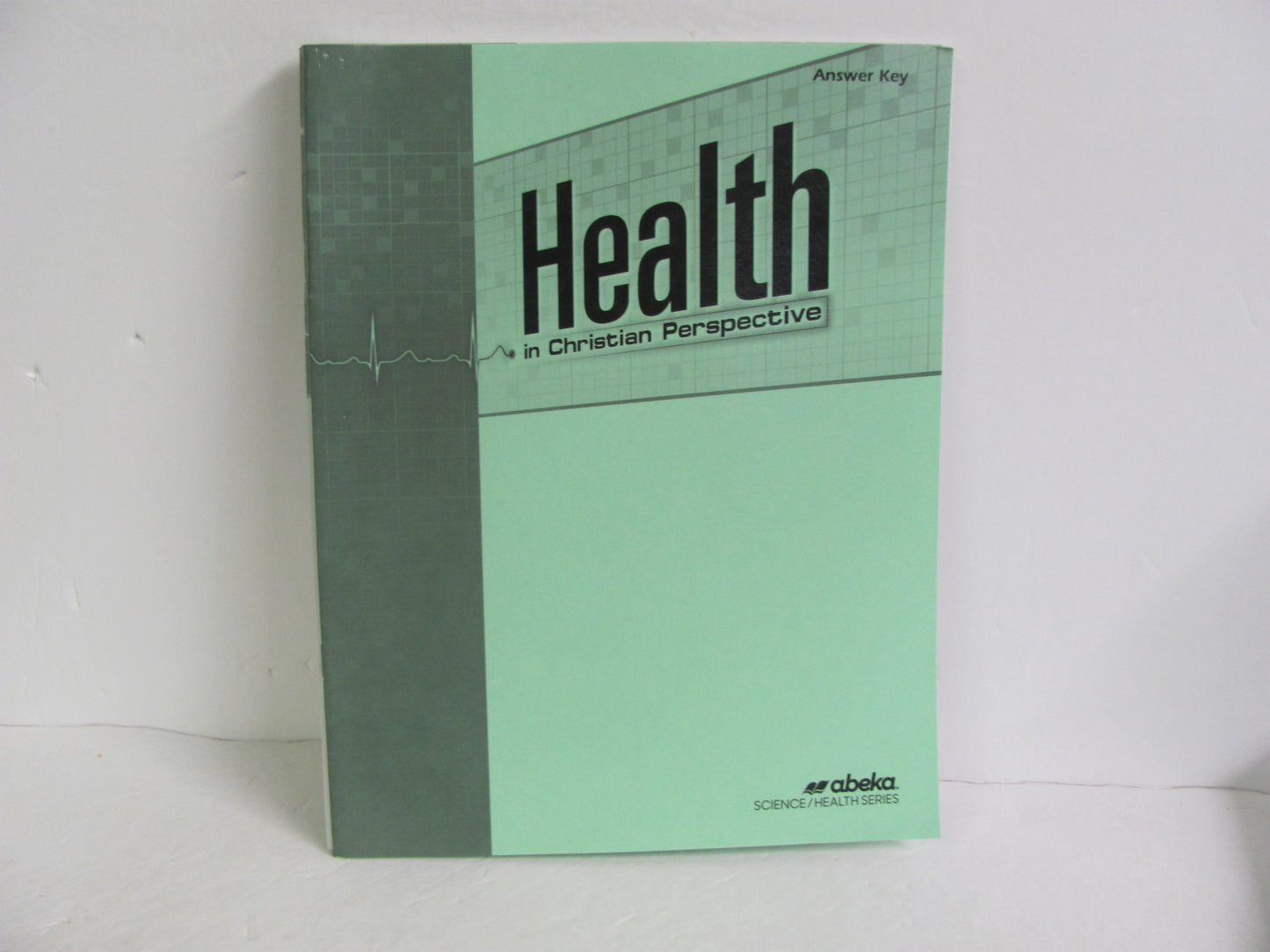 Health in Christian Perspective Abeka Answer Key  Pre-Owned Health Books