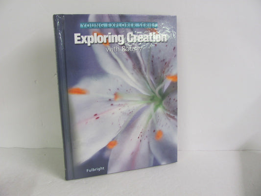 Exploring Creation with Botany Apologia Student Book Pre-Owned Science Textbooks