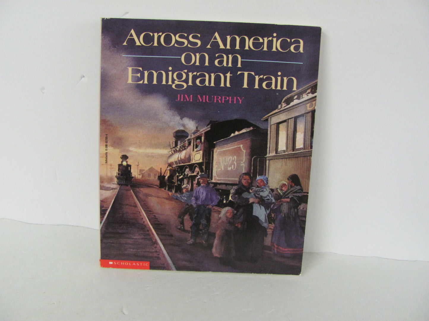 Across America on an Emigrant Train Scholastic Pre-Owned American History Books