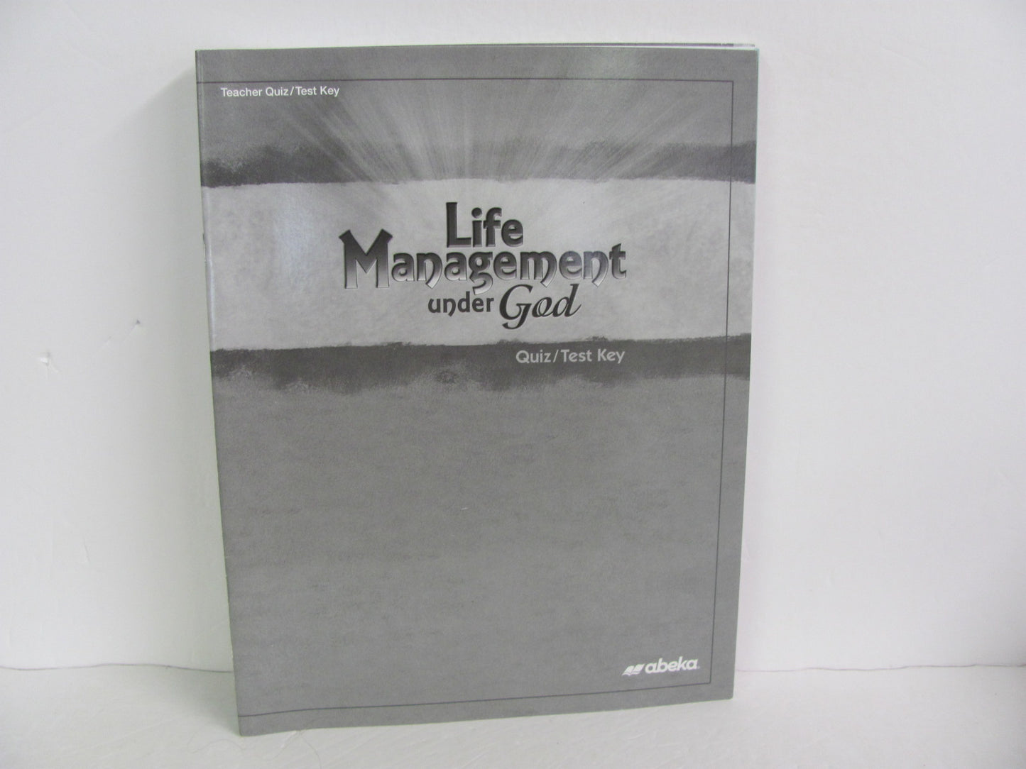 Life Management Under God Abeka Quiz/Test Key  Pre-Owned Bible Textbooks