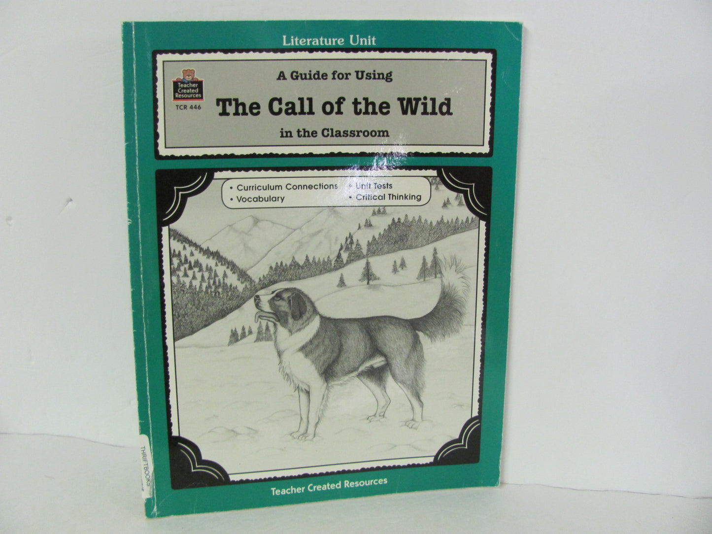 The Call of the Wild Teacher Created Literature Unit  Used Reading Textbooks