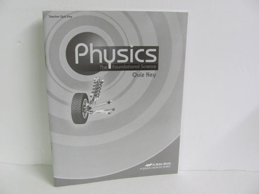 Physics Abeka Quiz Key Pre-Owned 12th Grade Science Textbooks