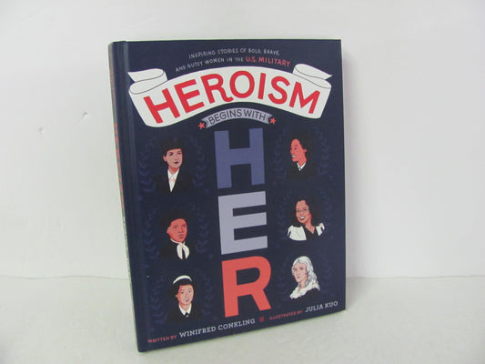 Heroism Begins With Her Harper Pre-Owned Conkling America At War Books