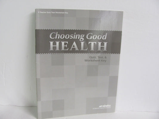 Choosing Good Health Abeka Quiz/Test Key  Pre-Owned 6th Grade Health Books