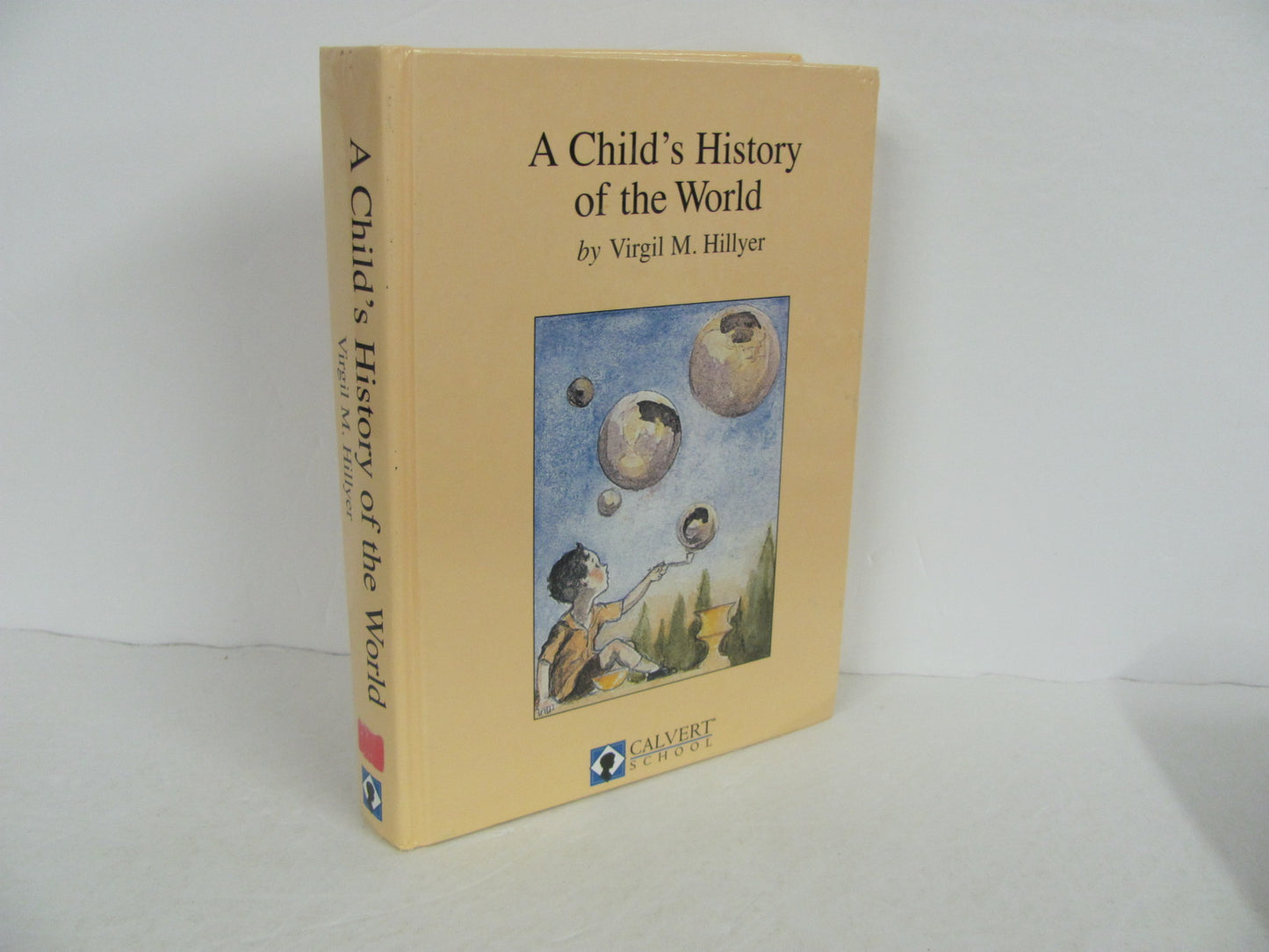 A Child's History of the World Calvert School Hillyer World History Books