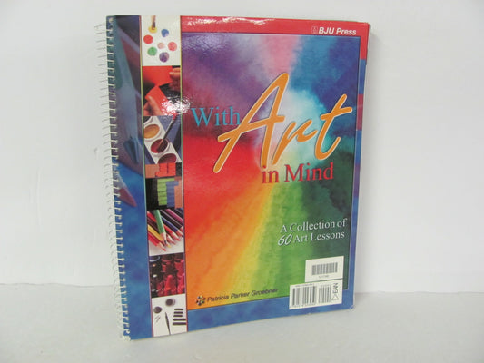With Art in Mind BJU Press Pre-Owned Groebner Elementary Art Books