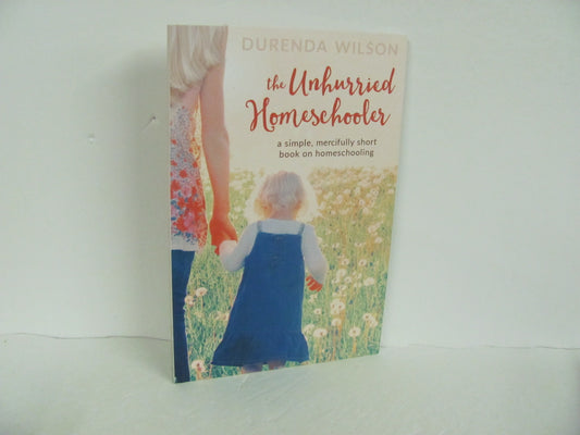 The Unhurried Homeschooler Martin Publishing Used Wilson Educator Resources