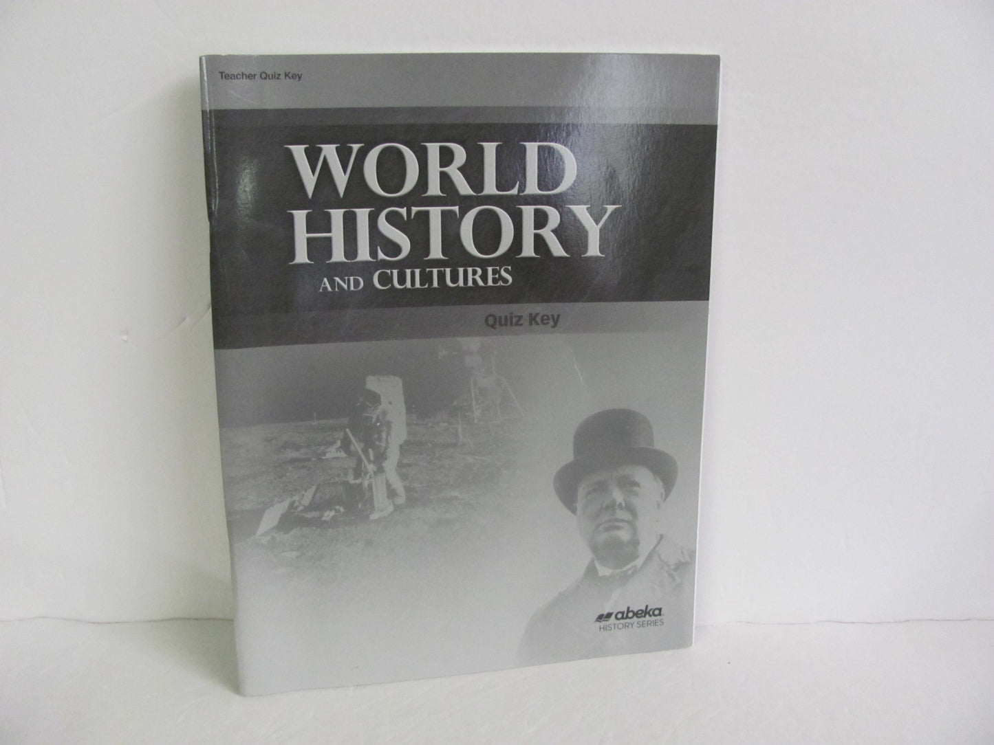 World History Abeka Quiz Key Pre-Owned 10th Grade History Textbooks