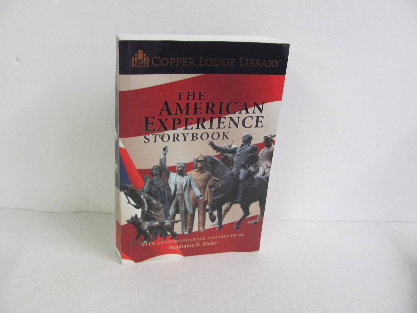 The American Experience Storybook Classical Conversations American History Books